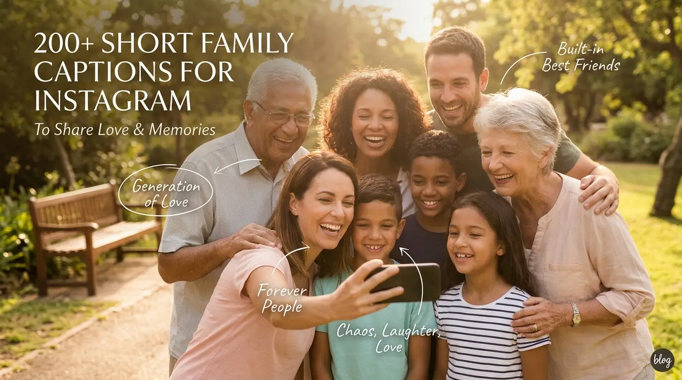 200+ short family captions for Instagram to share love and memories