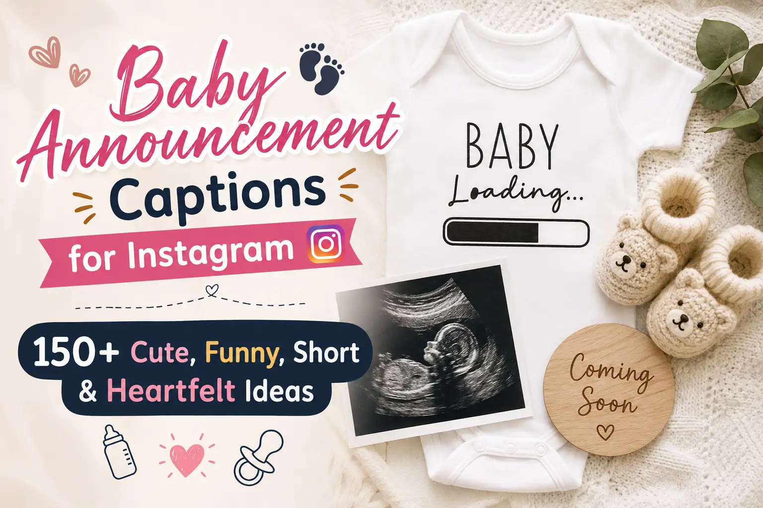 Baby Announcement Captions for Instagram with 150+ cute, funny, short, and heartfelt ideas