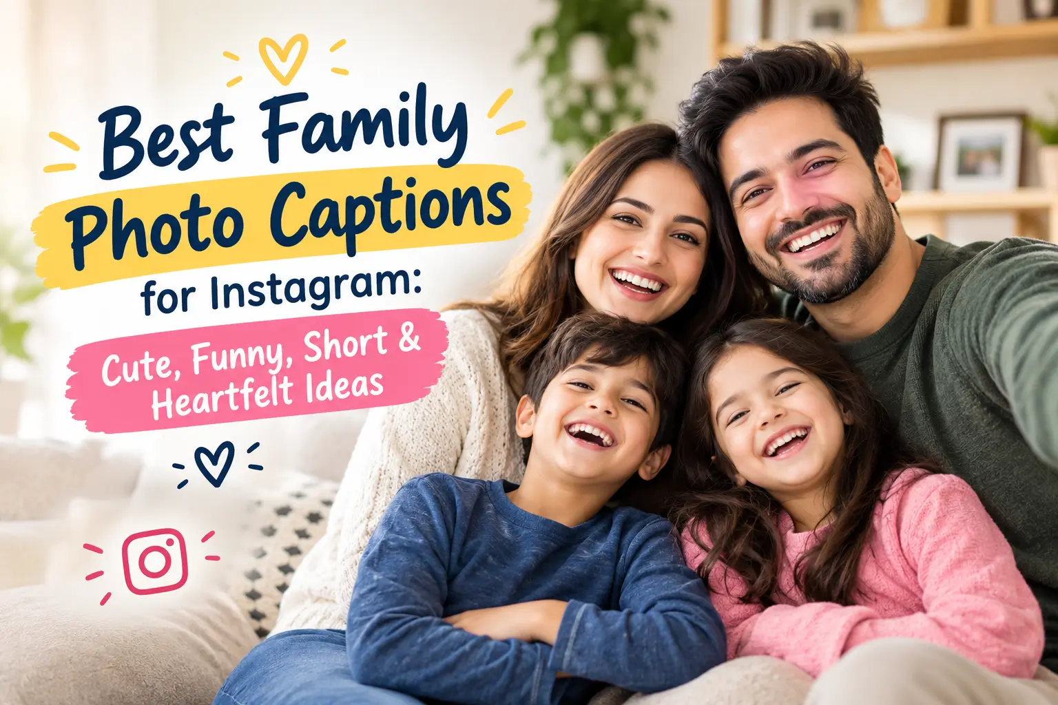 Happy family together for best family photo captions for Instagram