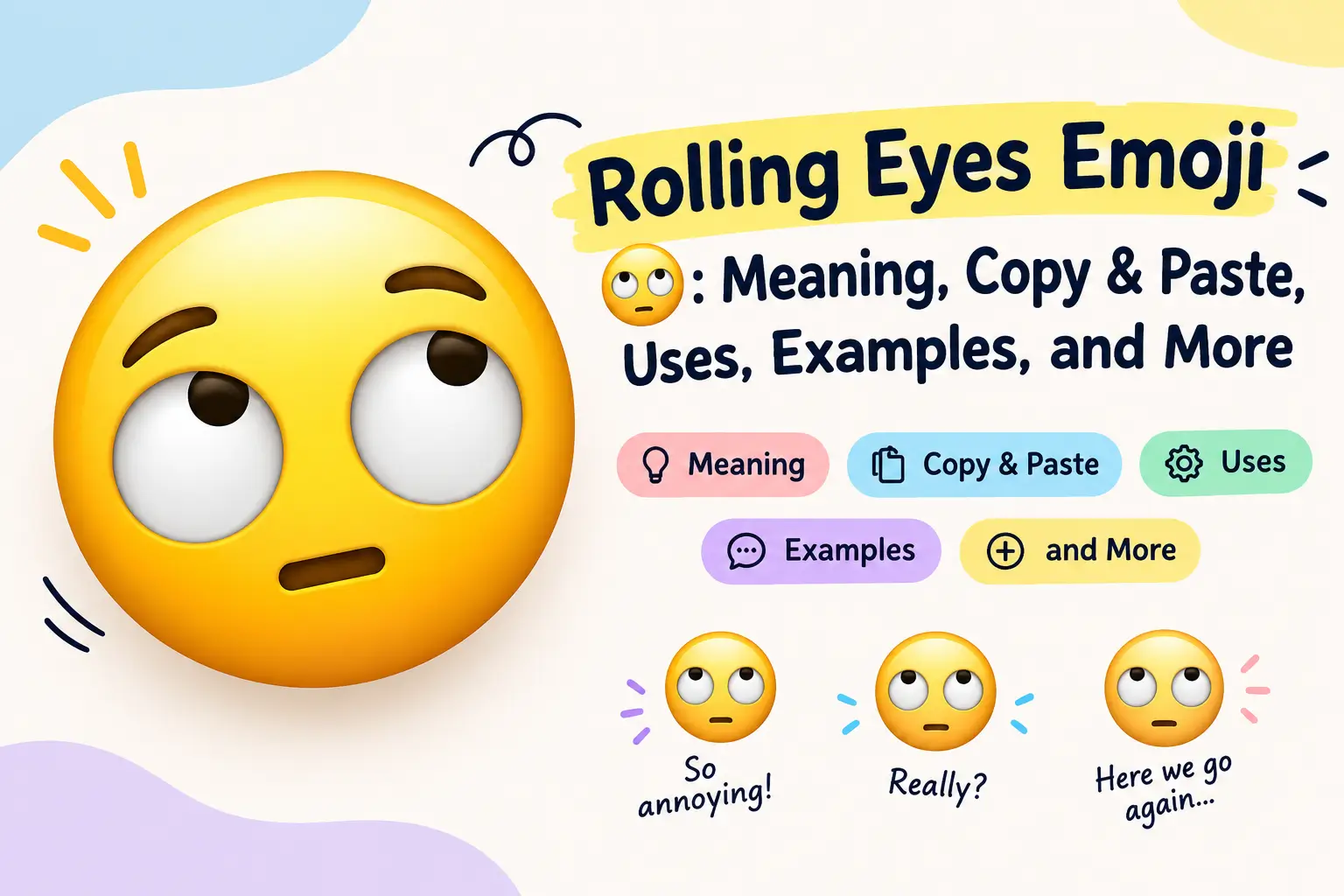 Rolling Eyes Emoji 🙄 meaning, copy and paste, uses, and examples